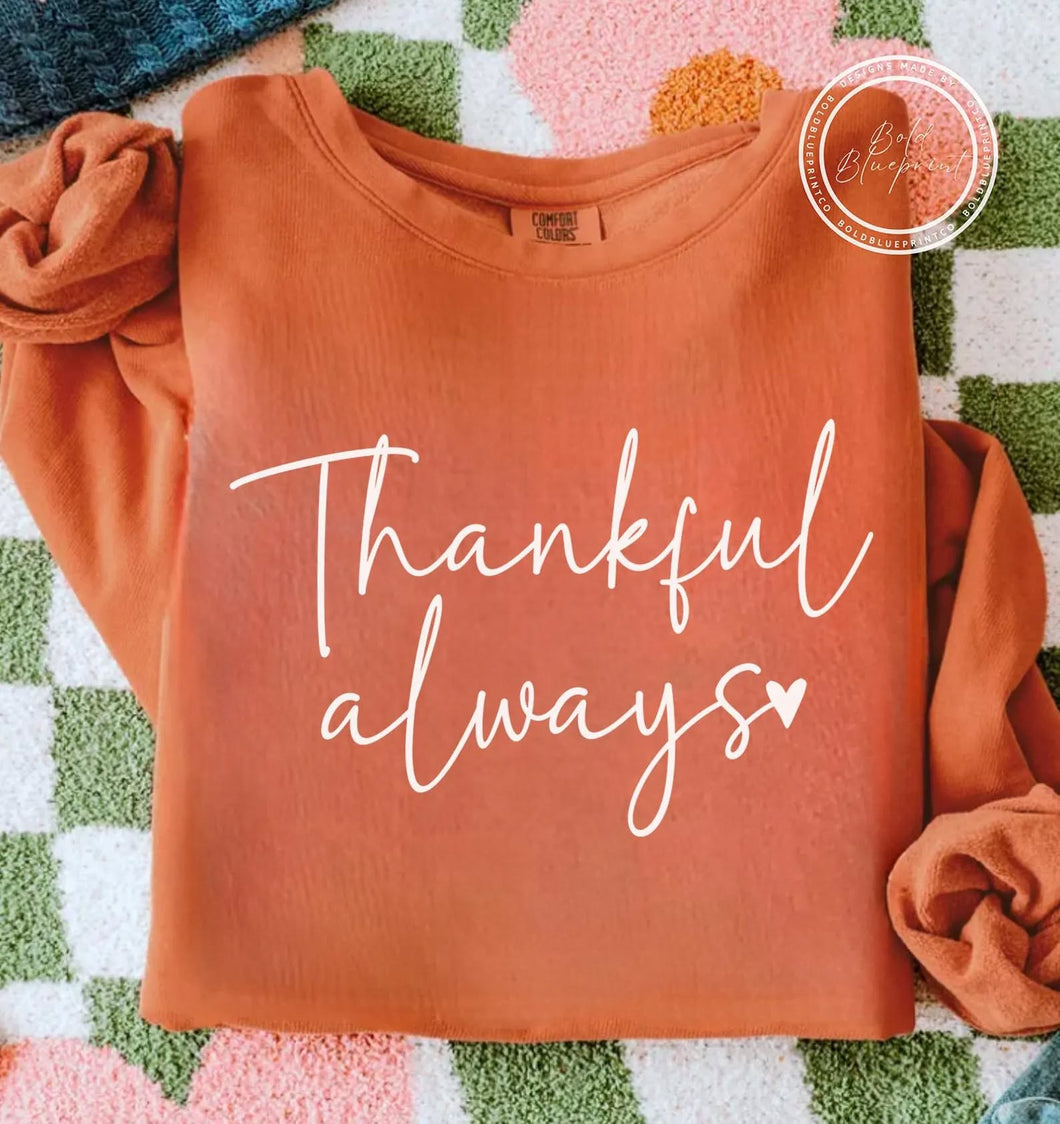 Thankful Always Shirt
