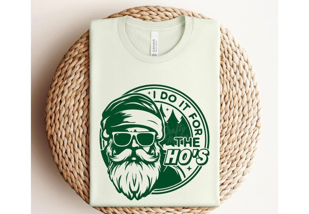 Do it for the ho's shirt