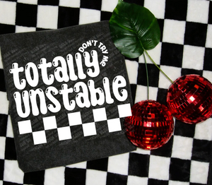 Totally unstable