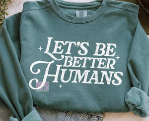 Let’s be better humans
