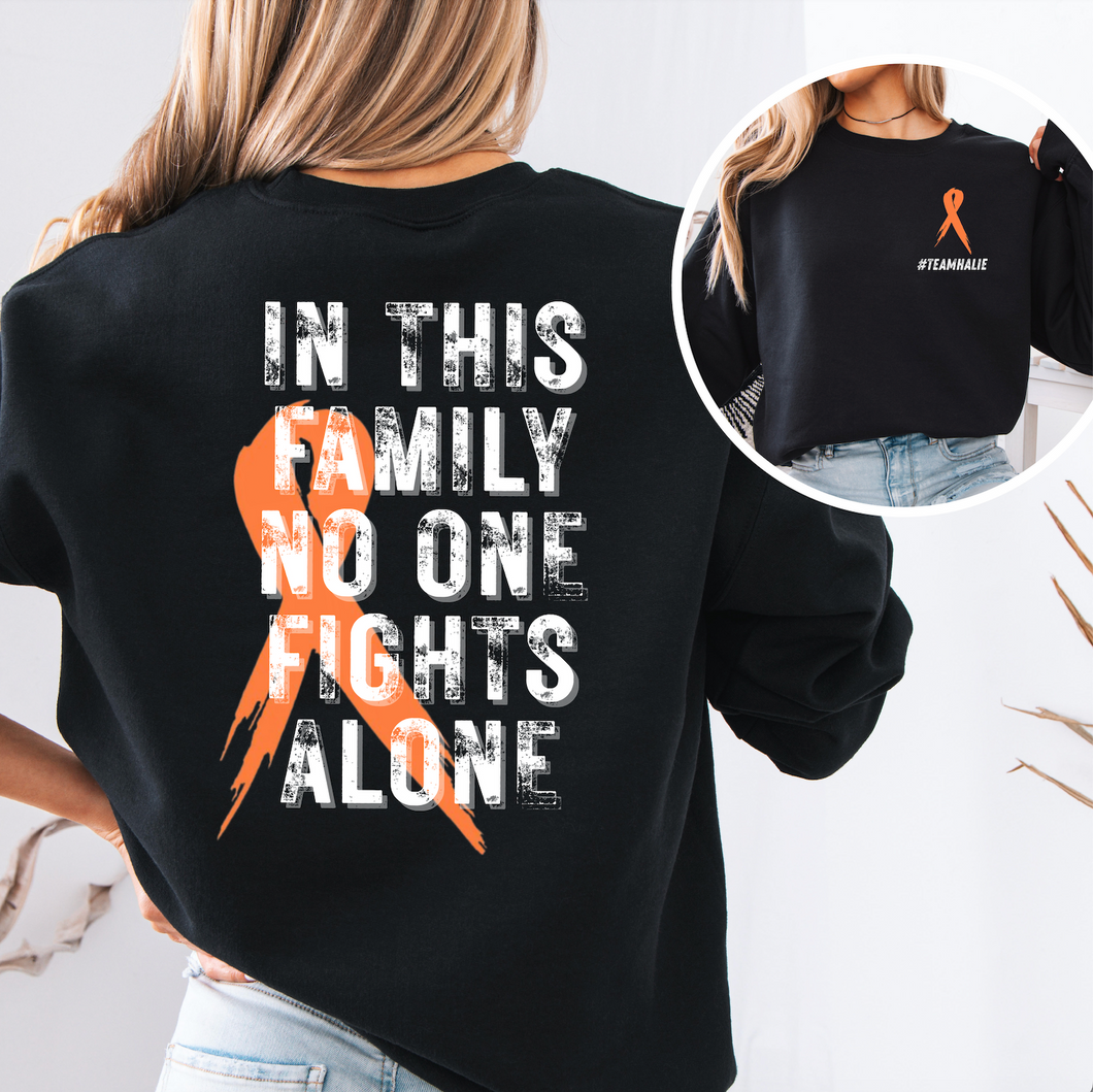 #teamhalie-no one fights alone Sweatshirts